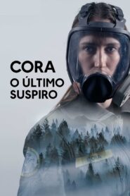 Cora O Ultimo Suspiro 2024