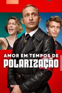 Amor em Tempos de Polarização 2022