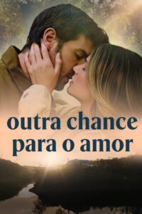 Outra Chance para o Amor 2024