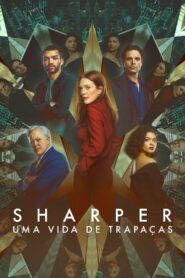 Sharper – Uma Vida de Trapaças 2023