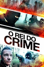 O Rei do Crime 2023