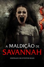 A Maldição de Savannah 2022