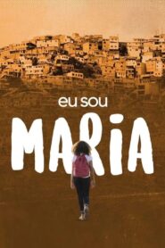 Eu Sou Maria 2023