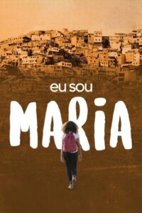 Eu Sou Maria 2023