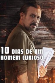 10 Dias de um Homem Curioso 2024