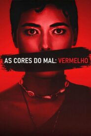 As Cores do Mal: Vermelho 2024