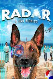 R.A.D.A.R. – O Cão Biônico 2023